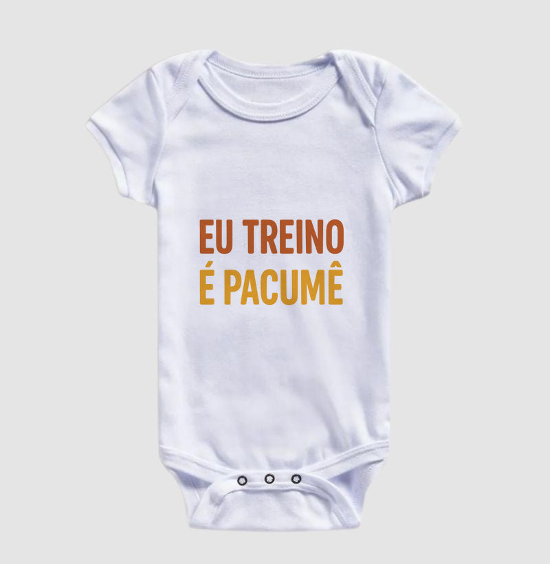 Camisa: EU TREINO É PACUMÊ