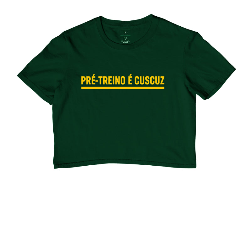Camisa: PRÉ-TREINO É CUSCUZ