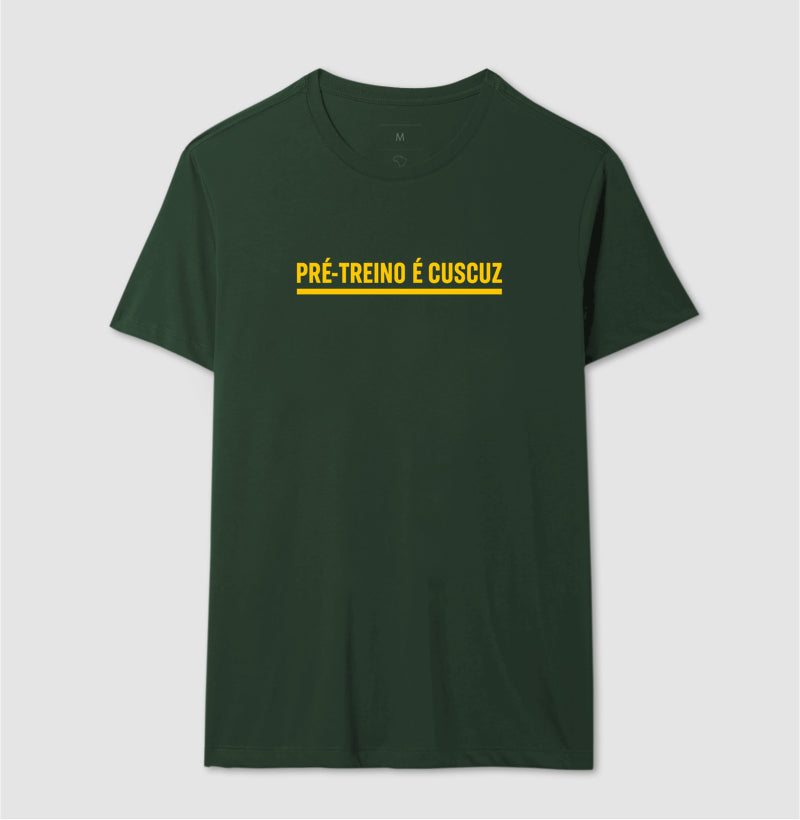Camisa: PRÉ-TREINO É CUSCUZ