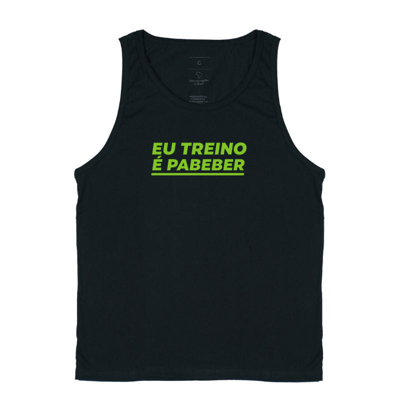 Camisa: EU TREINO É PABEBER