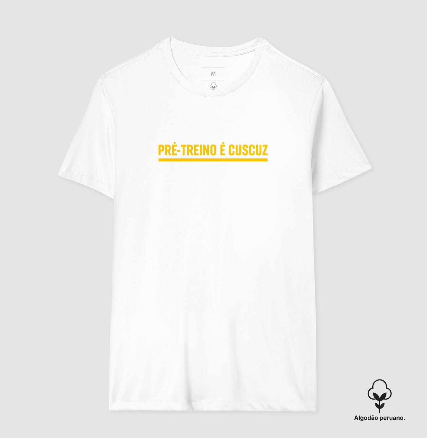 Camisa: PRÉ-TREINO É CUSCUZ