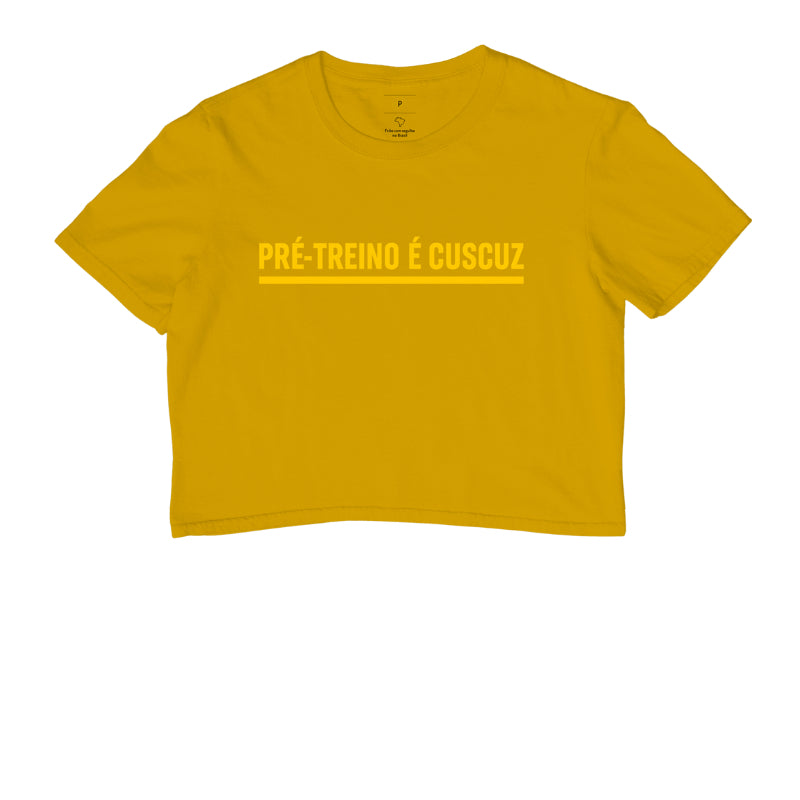 Camisa: PRÉ-TREINO É CUSCUZ