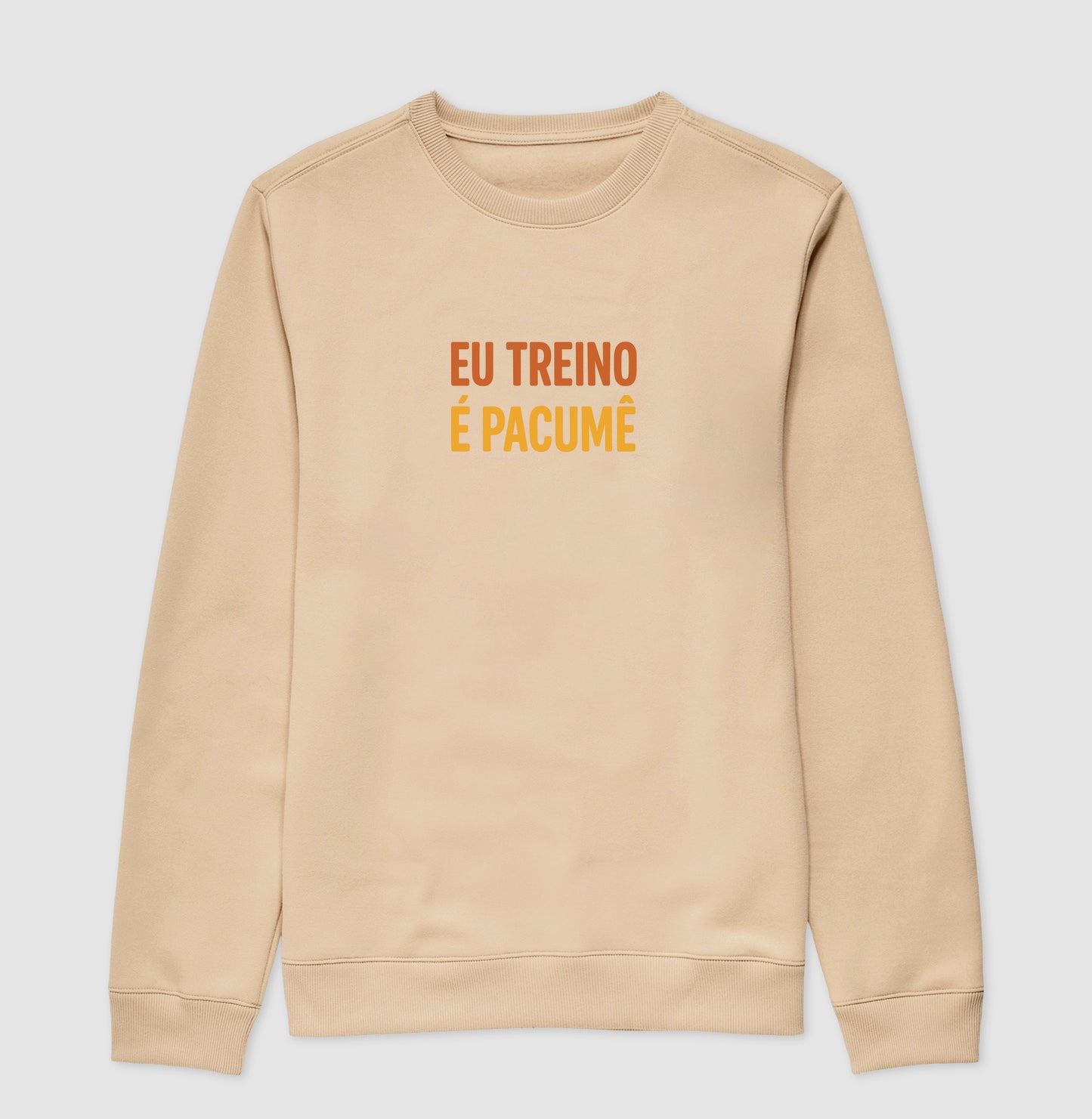 Camisa: EU TREINO É PACUMÊ