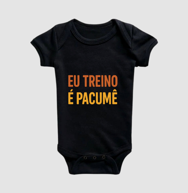Camisa: EU TREINO É PACUMÊ