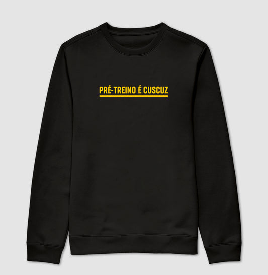 Camisa: PRÉ-TREINO É CUSCUZ