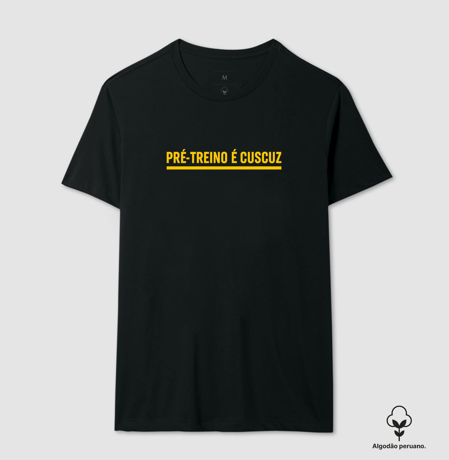 Camisa: PRÉ-TREINO É CUSCUZ